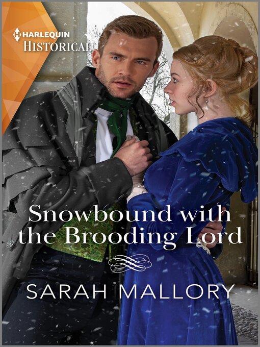 Title details for Snowbound with the Brooding Lord by Sarah Mallory - Available